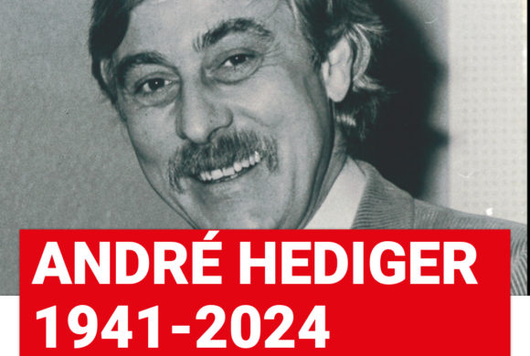 Hommage à notre camarade André Hediger